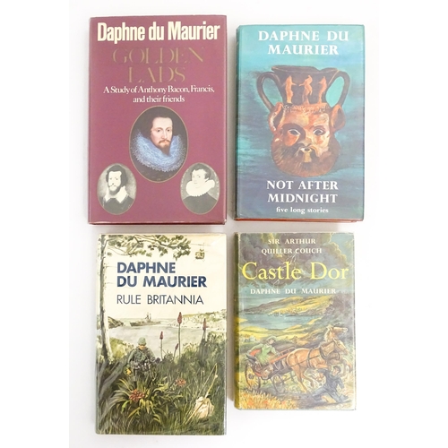 2287 - Books: Four Daphne du Maurier first edition books comprising Rule Britannia, 1972; Not After Midnigh... 