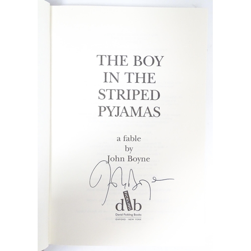 2300 - Book: The Boys in the Striped Pyjamas, by John Boyne. Signed by the author. Published by David Fickl... 