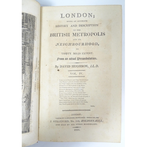 2303 - Books: London, Being an Accurate History and Description of the British Metropolis and its Neighbour... 