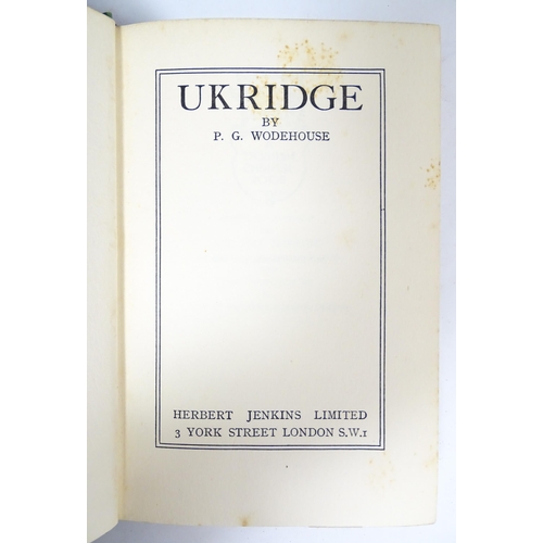 2309 - Books: Six novels by P. G. Wodehouse comprising Uncle Dynamite, 1948; Jiu The Reckless; Ukridge; The... 