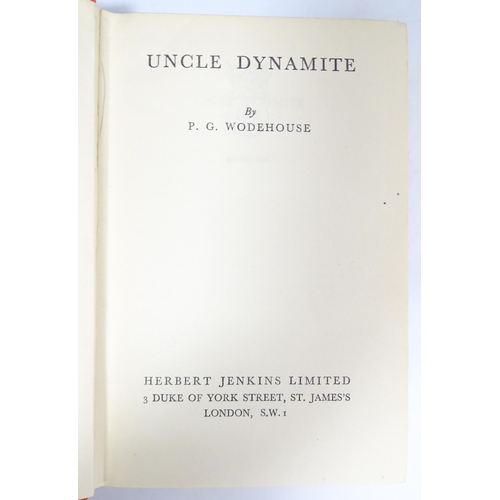 2309 - Books: Six novels by P. G. Wodehouse comprising Uncle Dynamite, 1948; Jiu The Reckless; Ukridge; The... 