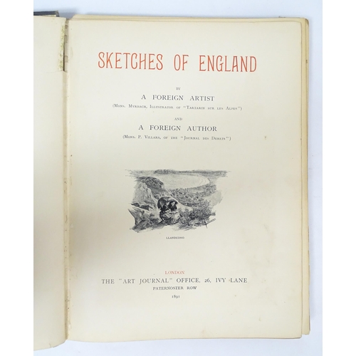 2357 - Book: Sketches of England, by a Foreign Artist (Myrbach) and a Foreign Author (Villars). Published b... 