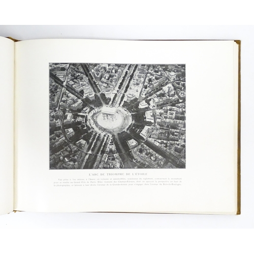 2358 - Book: Paris vu en Ballon et ses Environs, by Andre Schelcher & A. Omer-Decugis, with preface by Geor... 