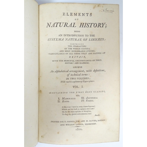 2262 - Book: Elements of Natural History, being an introduction to the Systema Naturae of Linnaeus, Volumes... 