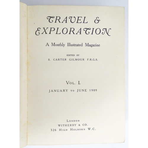 2373 - Books: Travel & Exploration - A Monthly Illustrated Magazine, bound in four volumes, January 1909 to... 