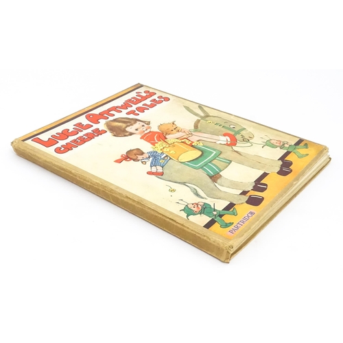 2375 - Book: Lucie Attwell's Cheerie Tales, illustrated by Mabel Lucie Attwell. Published by S. W. Partridg... 