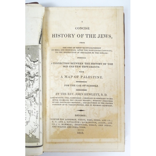 2382 - Book: A Concise History of the Jews, from the Time of Their Re-establishment by Ezra, and Nehemiah, ... 