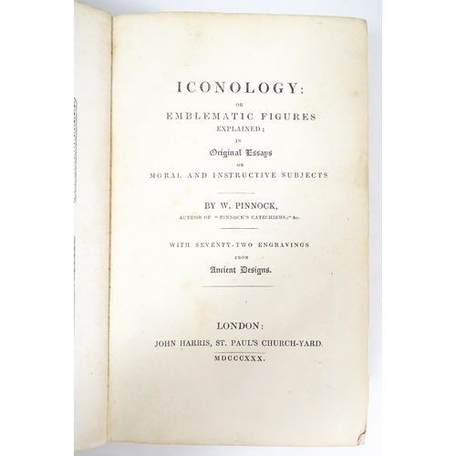 2383 - Book: Iconology, or Emblematic Figures Explained, by W. Pinnock. Published by John Harris, London, 1... 