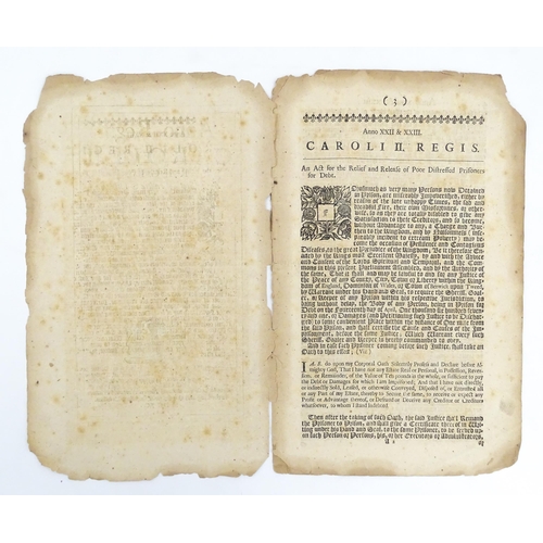 2468 - Three Acts of Parliament , comprising : 
A 1661-1690 Charles II 'Act for the relief and release of p... 