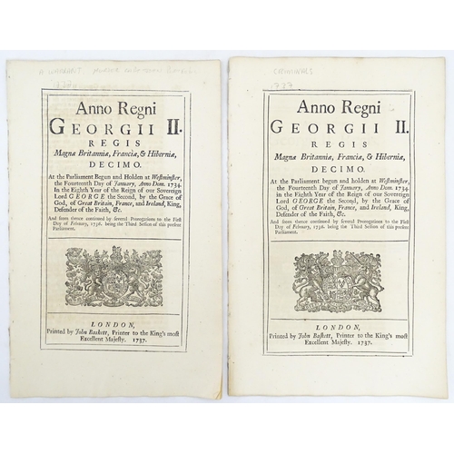 2469 - Two 1737 George II Acts of Parliament, comprising 'An act for the more effectual bringing Justice an... 