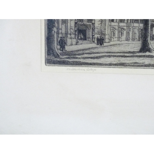 2195 - Arthur Bell (1897-1995), Etching, Cheltenham College. Signed and titled in pencil under. Together wi... 