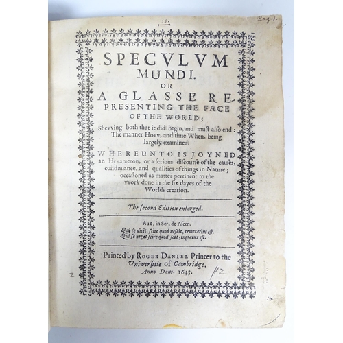 1969 - Book: Speculum Mundi, Or, A Glasse Representing The Face of the World by John Swan. Printed by Roger... 