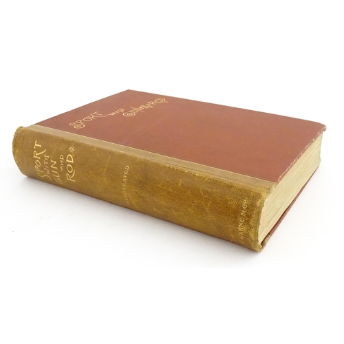 2061 - Book: Sport with Gun and Rod in American Woods and Waters, edited by Alfred M. Mayer. Published by F... 