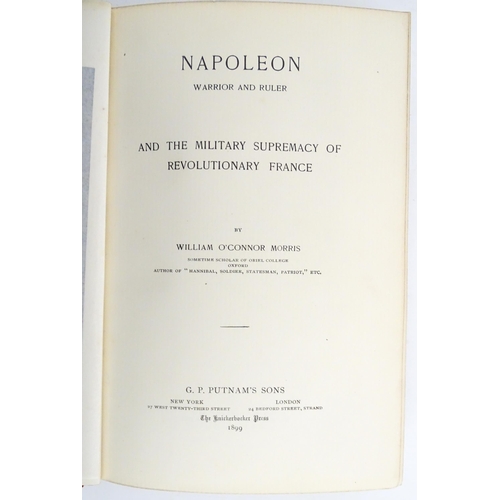 45 - Books: Four books on the subject of Napoleon comprising An Historical Inquiry into the Principal Cir... 