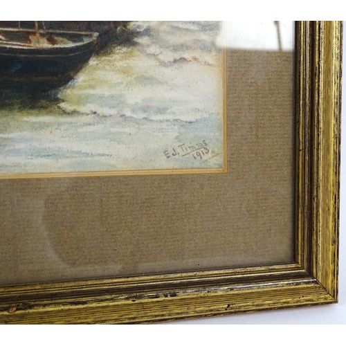 22 - E. J. Timms, Early 20th century, Watercolour, A harbour scene with boats and figures. Signed and dat... 