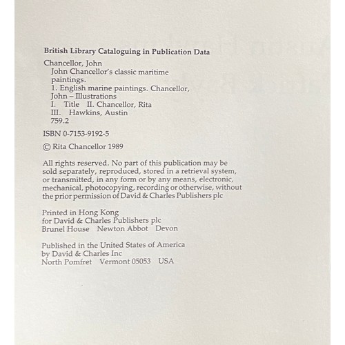 102 - Hardcover copy of John Chancellor's Classic Maritime Paintings by Rita Chancellor and Austin Hawkins... 