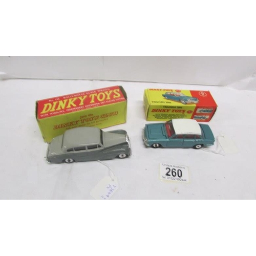 260 - A boxed Dinky 150 Rolls Royce Silver Wraith and a boxed Dinky 135 Triumph 2000 car