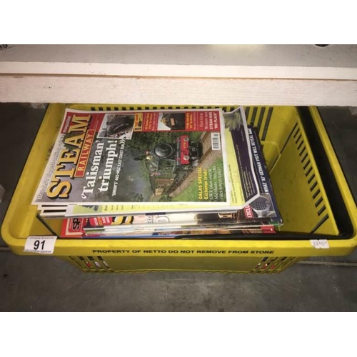 91 - A quantity of Steam Railway magazines