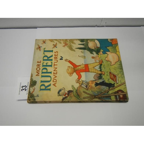 33 - 1943 More Rupert Adventures (inscription, price clipped, colouring to page 2 and 119, very good copy... 