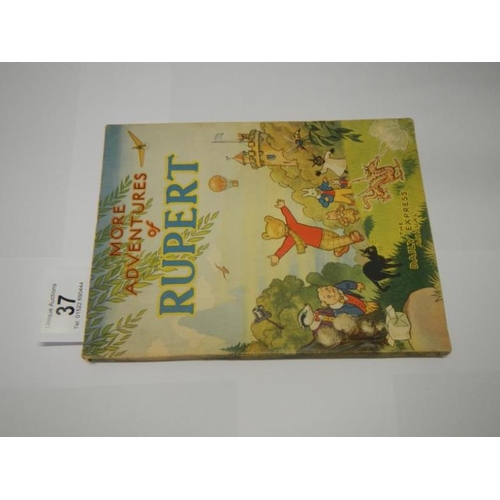 37 - 1947 More Adventures of Rupert (inscription, price clipped, some drawing, very good copy)