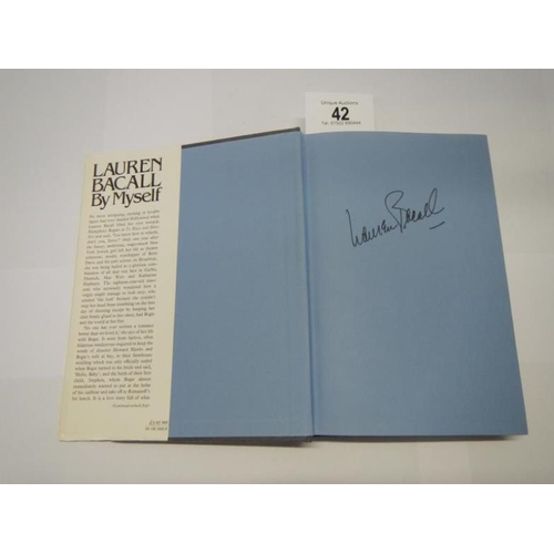 42 - A signed autobiography of Lauren Bacall Be Myself signed Lauren Bacall