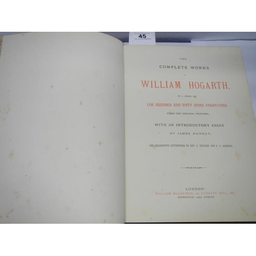 45 - The Works of Hogarth Volumes 1-6, bound, Publisher William McKenzie