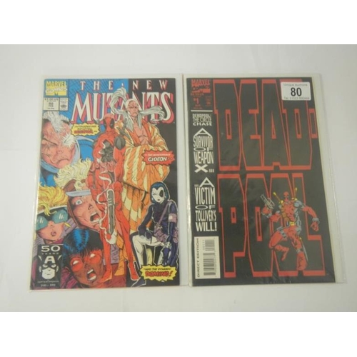 80 - Marvel Comics - New Mutants 98 and Deadpool 1 - 1st appearances of Deadpool