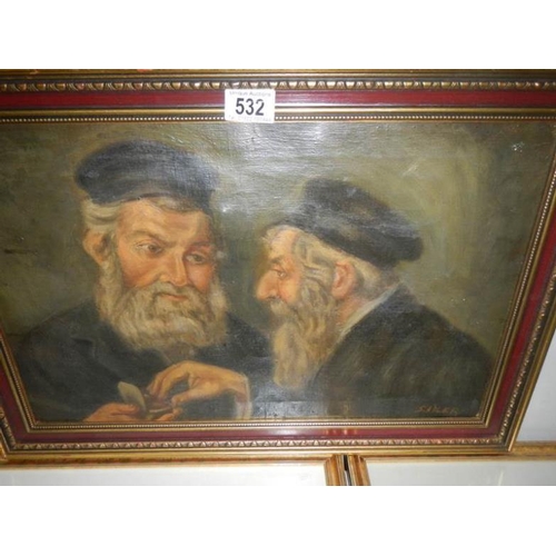 532 - An early oil on canvas study of 2 Jewish gentlemen, image 50 x 32 cm