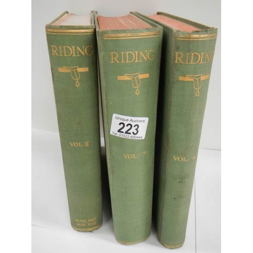 223 - 3 books entitled Riding relating to horses.