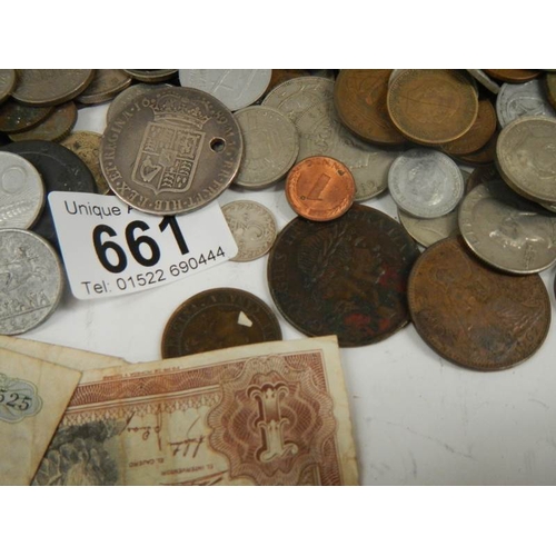 661 - A mixed lot of old coins and bank notes.