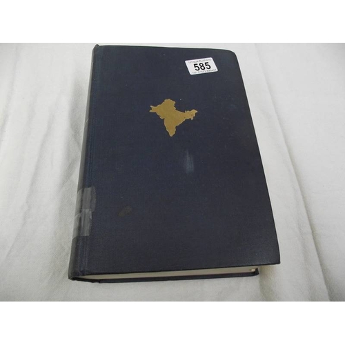 585 - India 'The Transfer of Power 1942-47', Volume 1, January to April 1942.