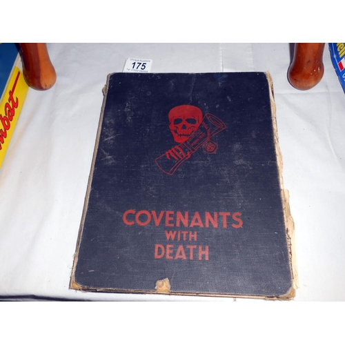 175 - A copy of Covenants of death (front piece loose, loss to bottom of spine, marks to cover)