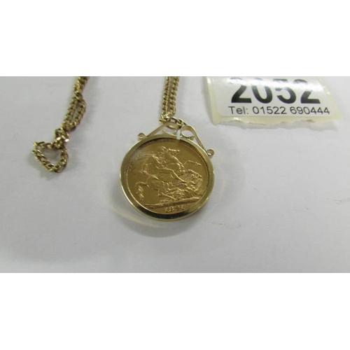 2052 - An 1891 Victorian sovereign on a 9ct gold chain, total weight 15.1 grams.