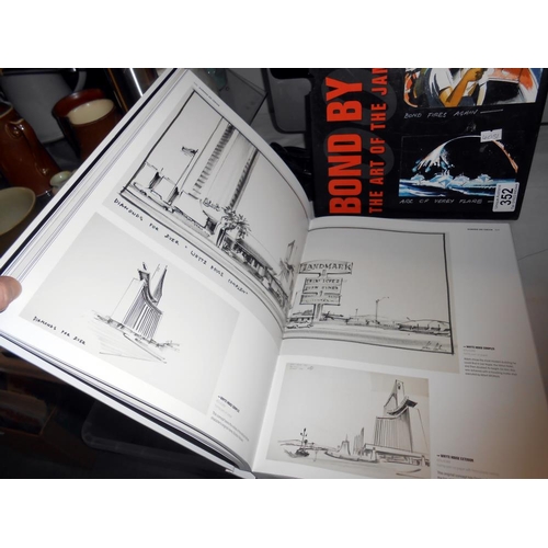 352 - A Bond by design 'The Art of the James Bond films' hardback book in cover (folio style)