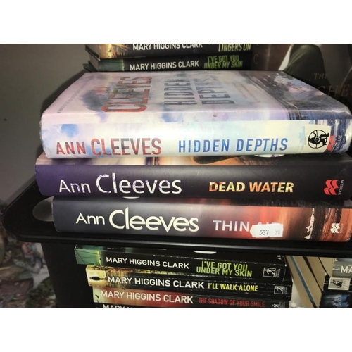 23 - A quantity of hardback and paperback books by Ann Cleeves, Mary Higgins Clark, J.M. Gregson etc