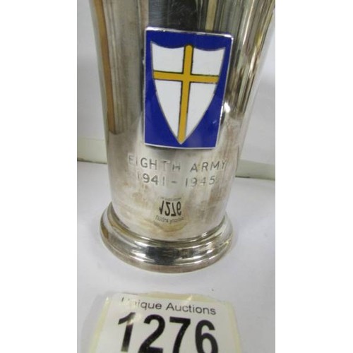 1276 - A silver tumbler with Eighth army 1941-1945 emblem.