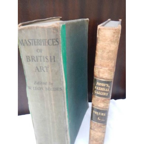 639 - 2 art books:- Masterpieces of British Art and Jones's National Gallery Volume 1.