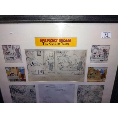 75 - A Rupert The Bear Golden Years framed & glazed collage including letters/pictures etc. with certific... 