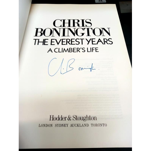 9 - An autographed copy of 'The Everest Years, A Climbers Life' by Chris Bonington