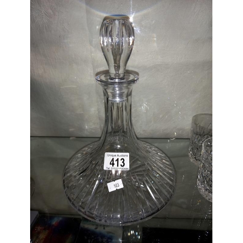 413 - A cut glass ships decanter & Waterford crystal branded glasses etc.