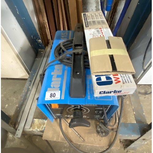 80 - A Clarke Arc welder Easi Arc 115N including welding rods. Collect Only.