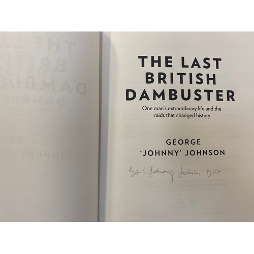 506 - RAF Related: A signed edition of The Last British Dambuster signed by George Johnny Johson. Along wi... 