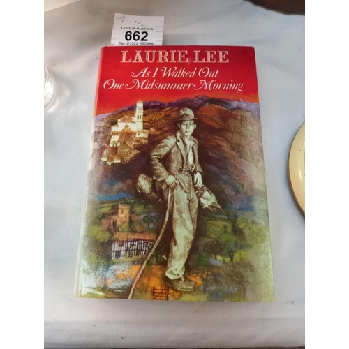 662 - Lee, Laurie – “As I Walked Out One Midsummer Morning”. First published 1969 by André Deutsch Limited... 