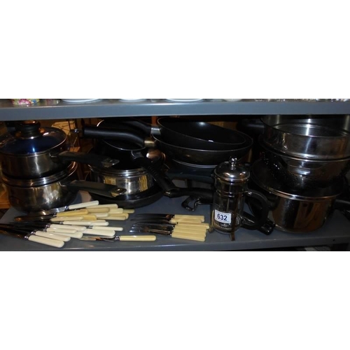 632 - A good lot of stainless steel pots and pans etc., COLLECT ONLY.