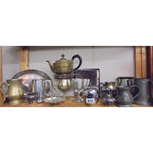 610 - A mixed lot of silver plate and pewter.