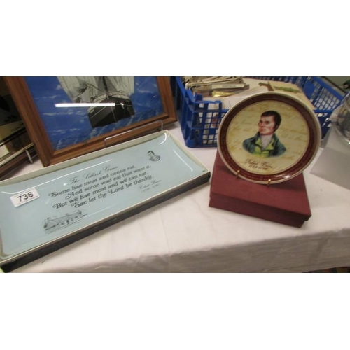 736 - A Robbie Burns collector's plate and an oblong plate with poem 'The Selkirk Grace'.