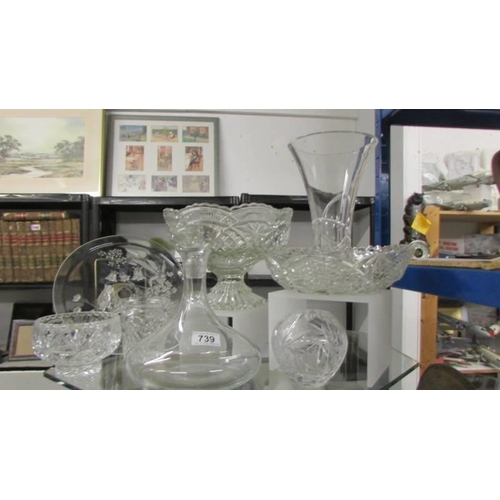 739 - A mixed lot of glass bowls, vase, decanter etc.,