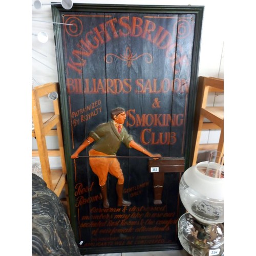 353 - A Knightsbridge Billiard Room wooden sign. COLLECT ONLY.