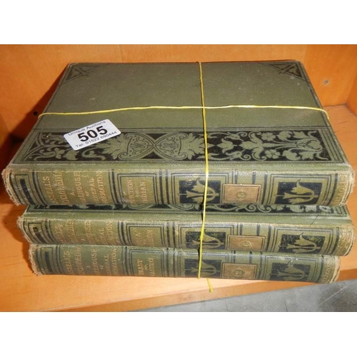 505 - Three volumes of Cassell's Encyclopaedia.