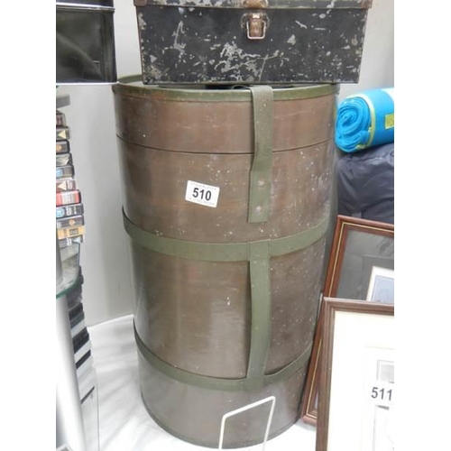 510 - A large cylindrical military tin and one other.